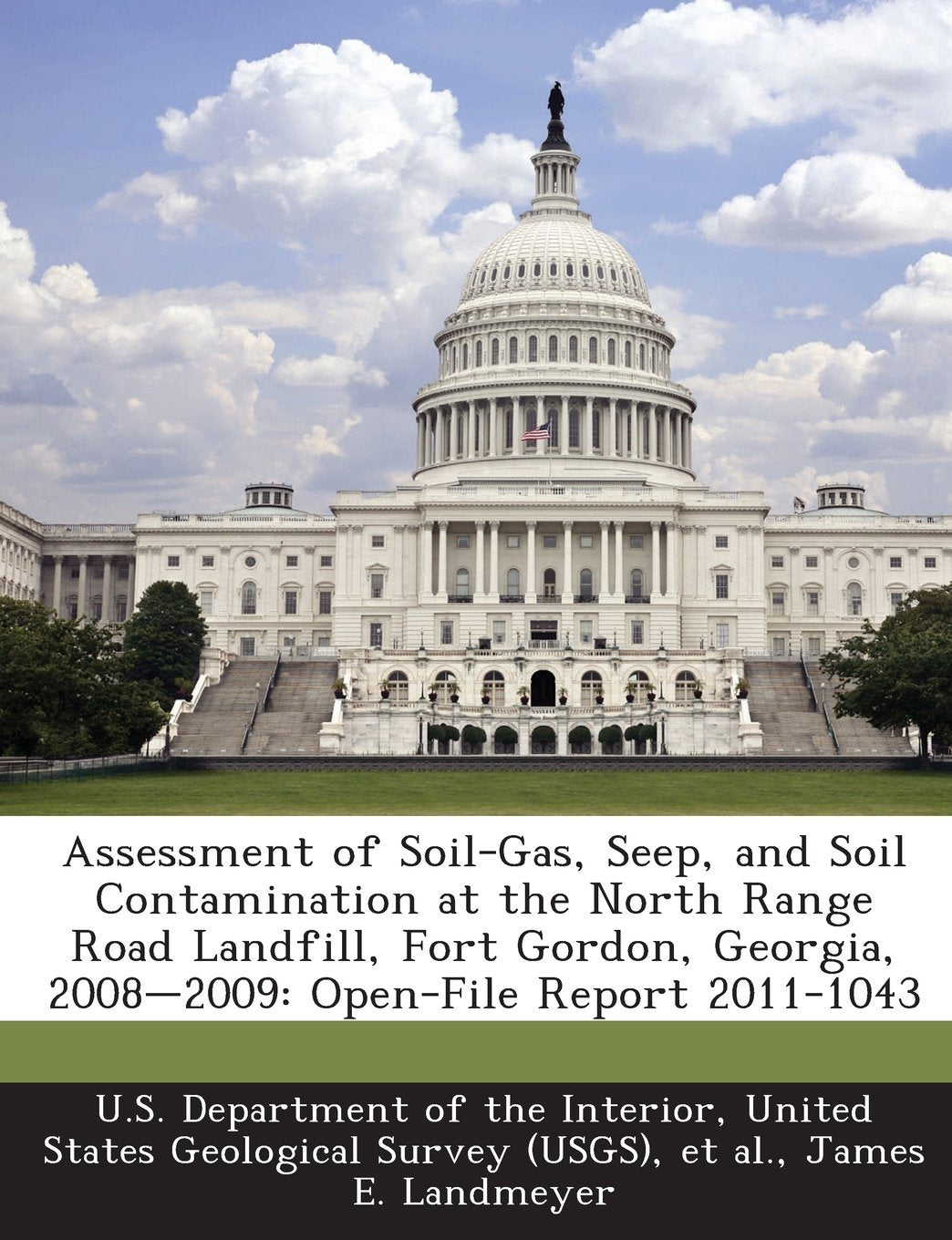 Assessment of Soil-Gas, Seep, and Soil Contamination at the North Range Road Landfill, Fort Gordon, Georgia, 2008-2009: Open-File Report 2011-1043 Politics & History