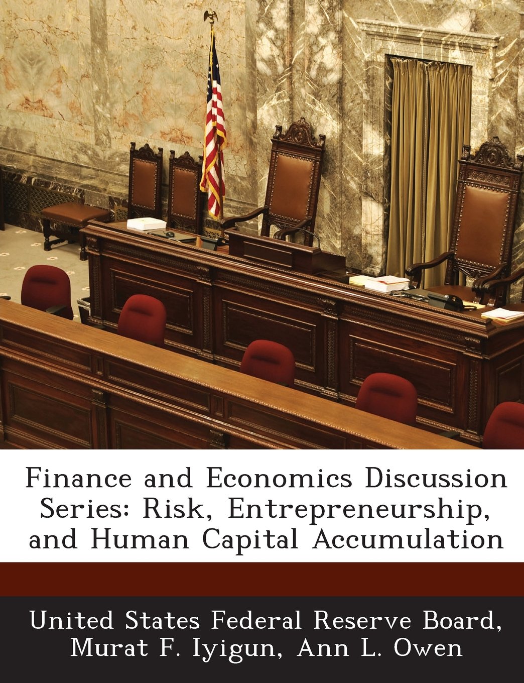 Finance and Economics Discussion Series: Risk, Entrepreneurship, and Human Capital Accumulation Business & Technology