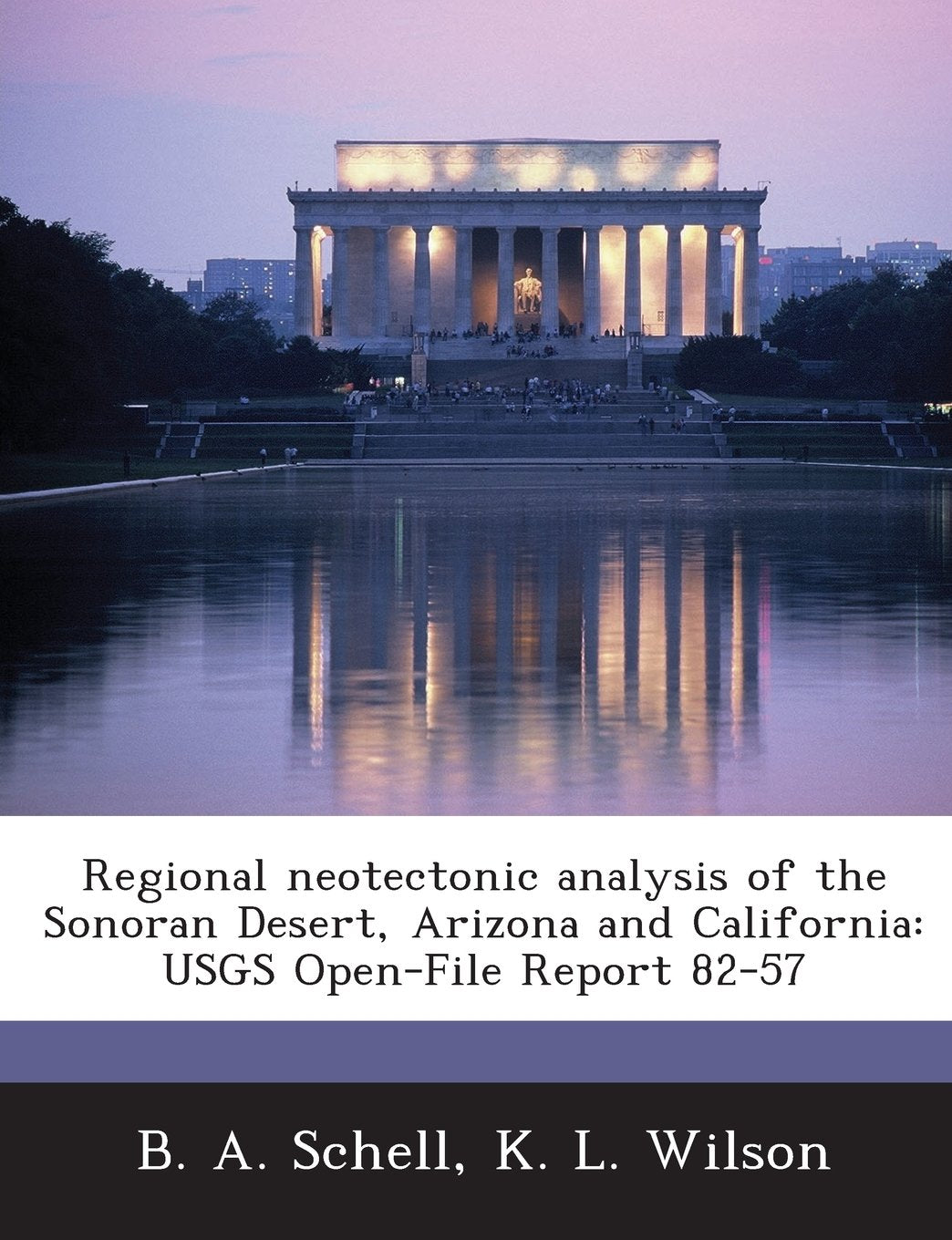 Regional neotectonic analysis of the Sonoran Desert, Arizona and California: USGS Open-File Report 82-57 Politics & History