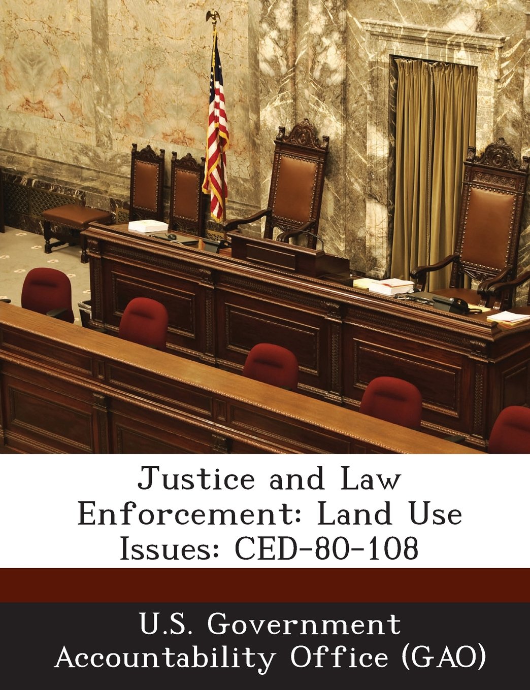 Justice and Law Enforcement: Land Use Issues: Ced-80-108 Natural Sciences