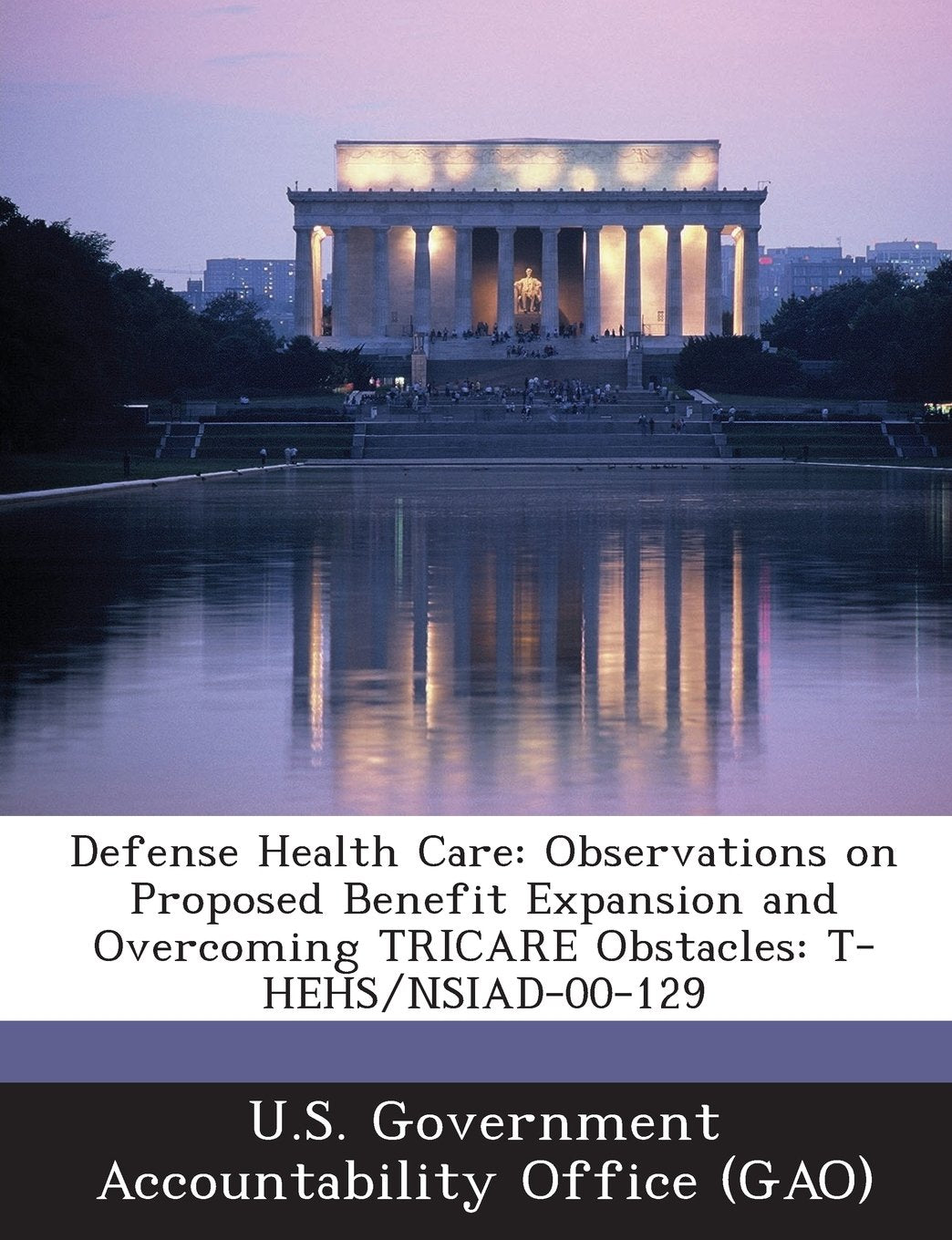 Defense Health Care: Observations on Proposed Benefit Expansion and Overcoming Tricare Obstacles: T-Hehs/Nsiad-00-129 Politics & History
