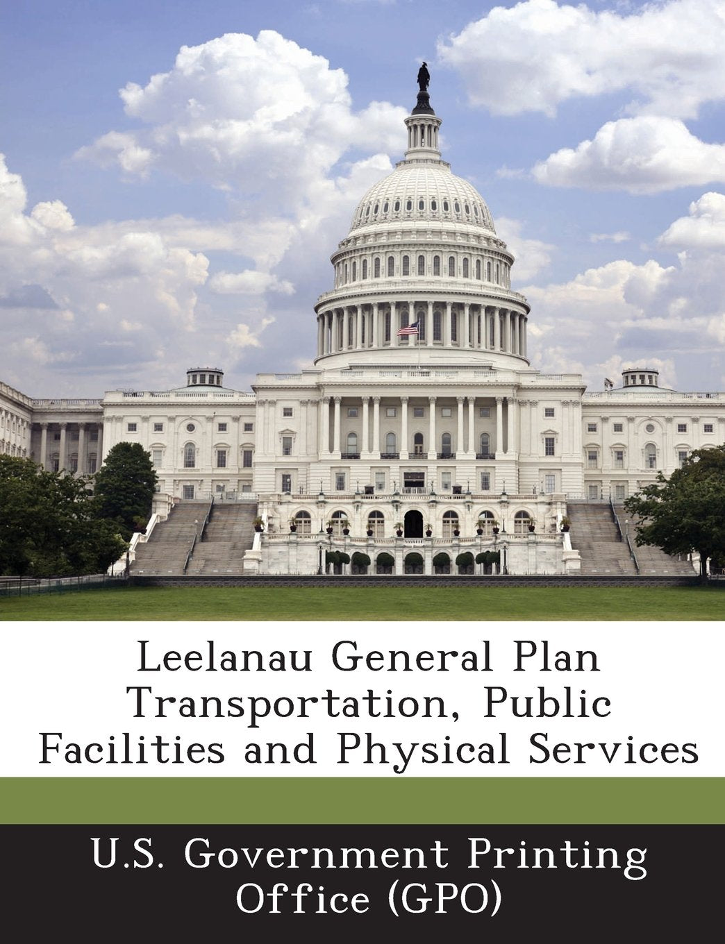 Leelanau General Plan Transportation, Public Facilities and Physical Services Politics & History
