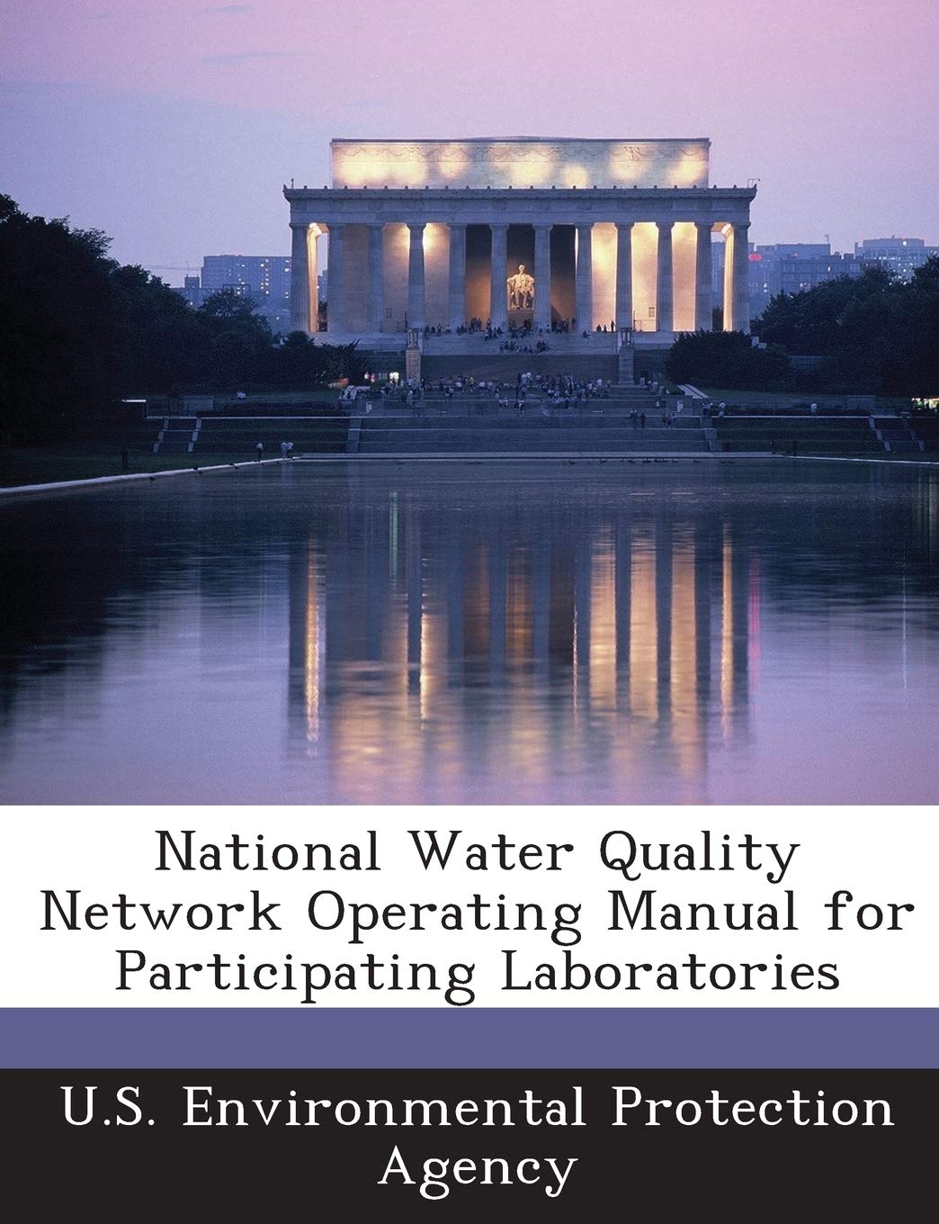 National Water Quality Network Operating Manual for Participating Laboratories Politics & History