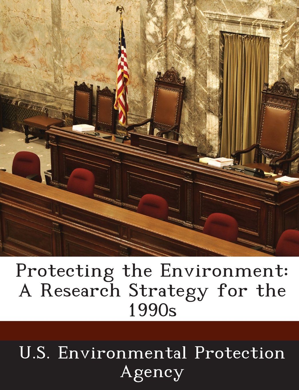 Protecting the Environment: A Research Strategy for the 1990s Politics & History