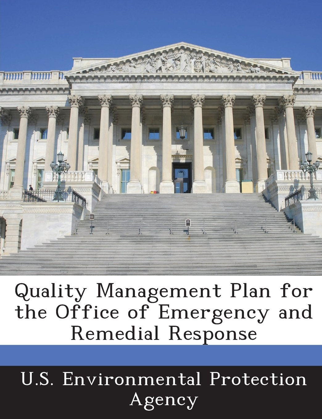 Quality Management Plan for the Office of Emergency and Remedial Response Politics & History