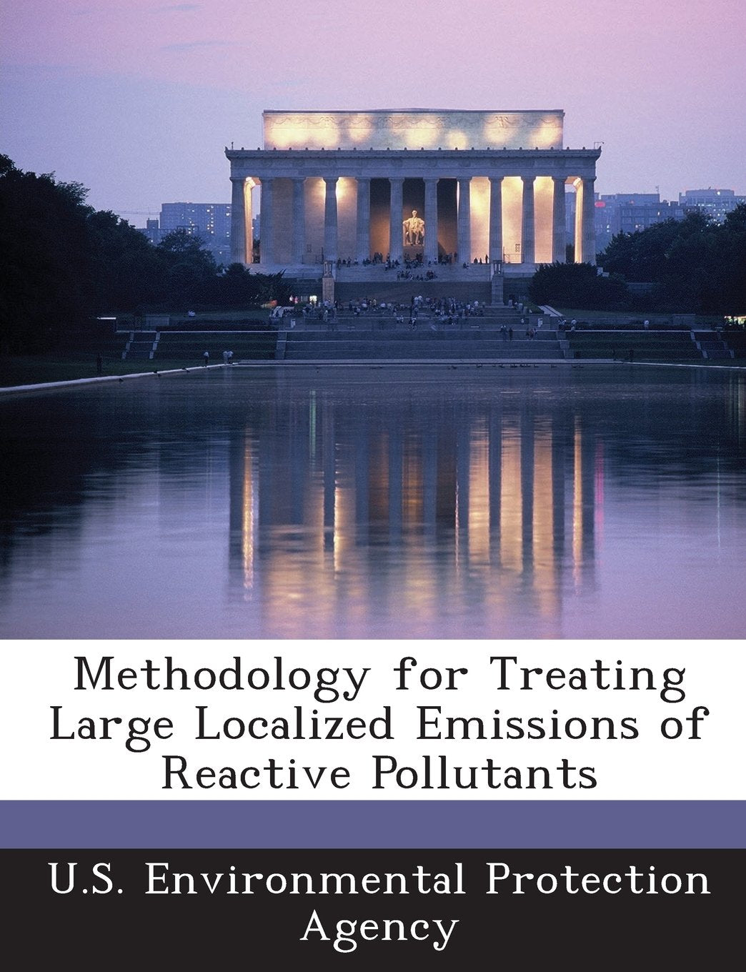 Methodology for Treating Large Localized Emissions of Reactive Pollutants Politics & History