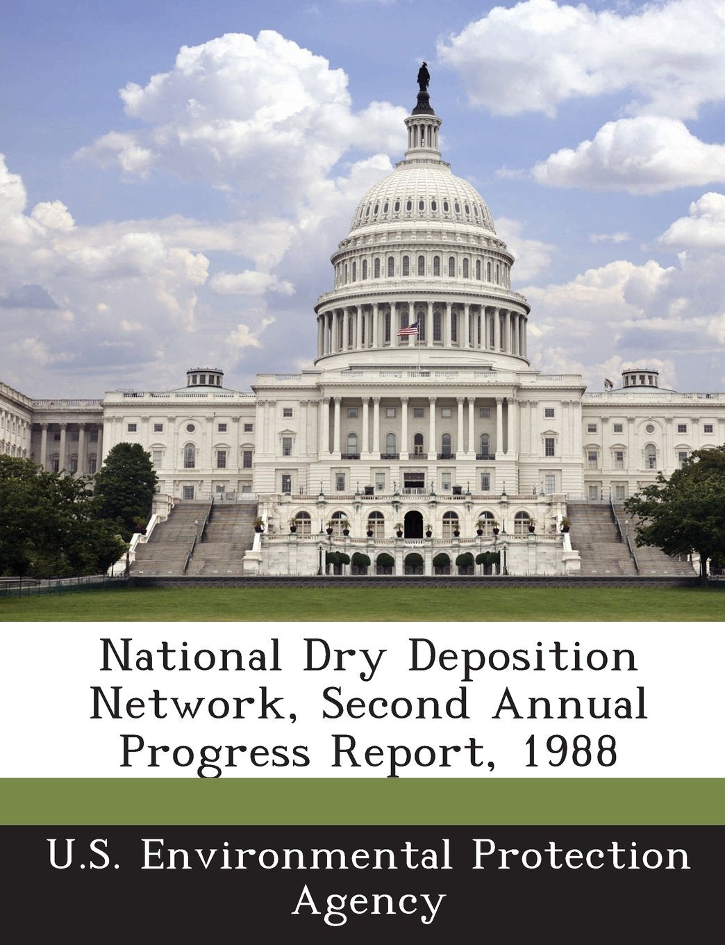 National Dry Deposition Network, Second Annual Progress Report, 1988 Politics & History