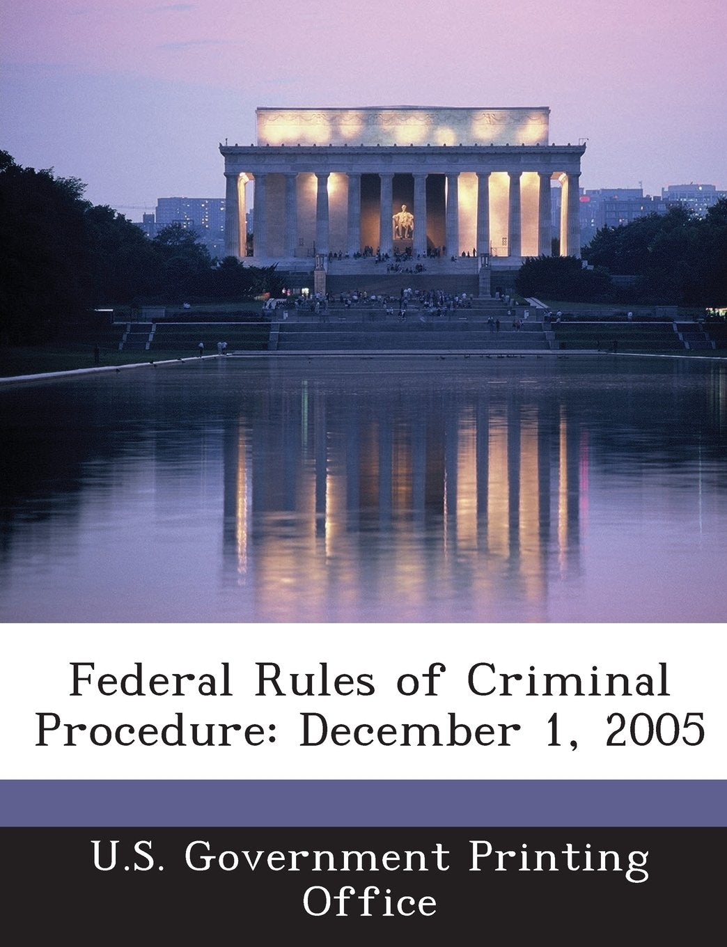 Federal Rules of Criminal Procedure: December 1, 2005 Law