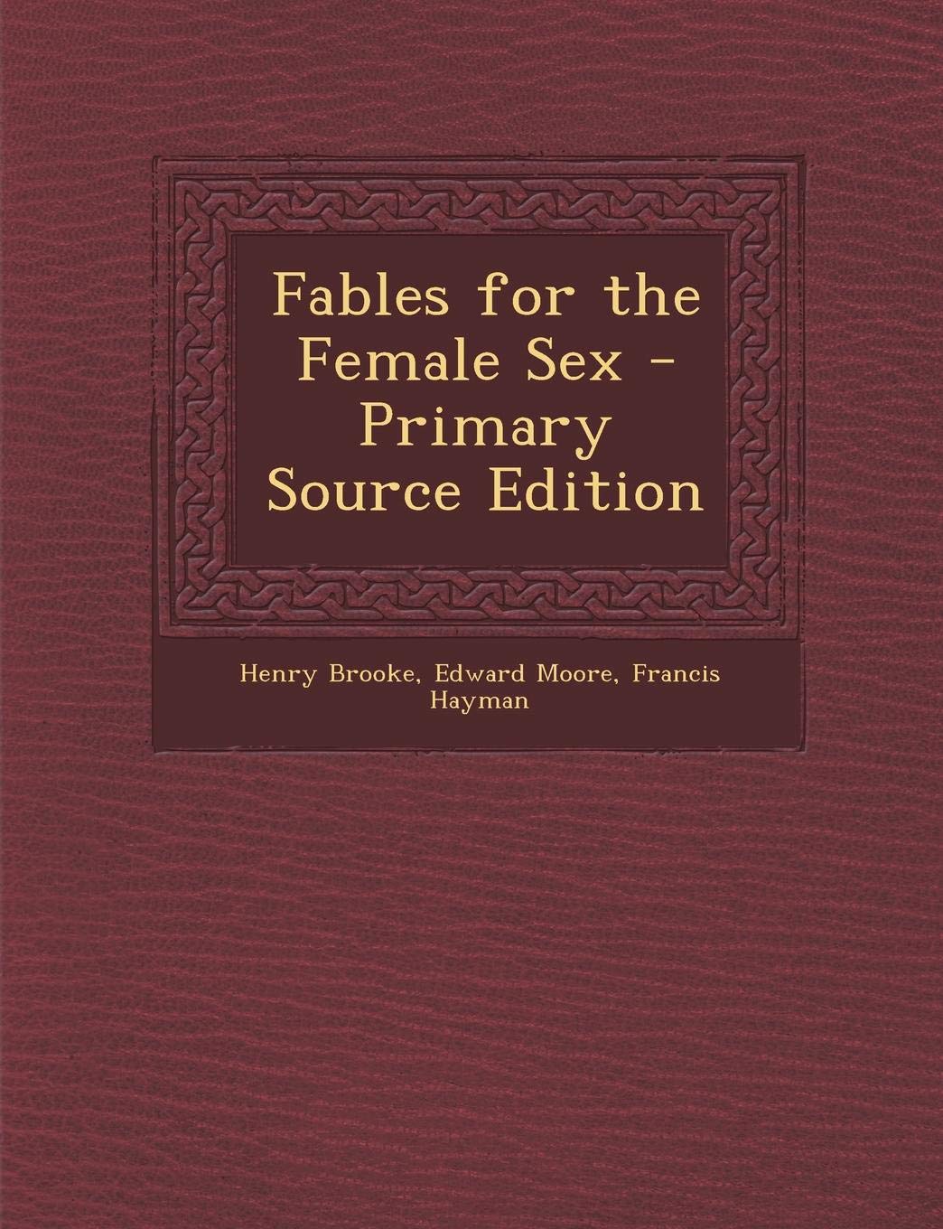 Fables for the Female Sex Novels & Short Stories