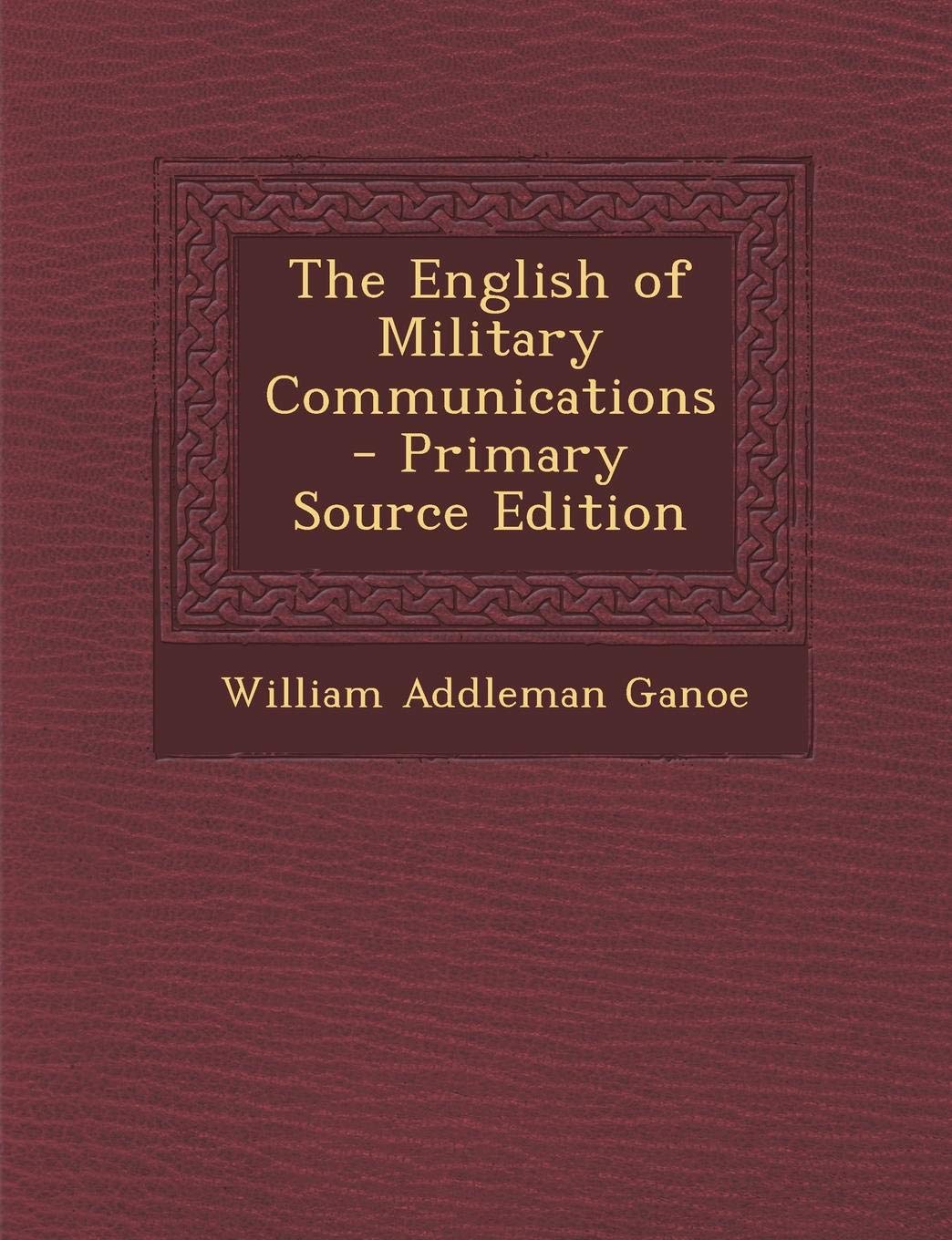 The English of Military Communications Memories