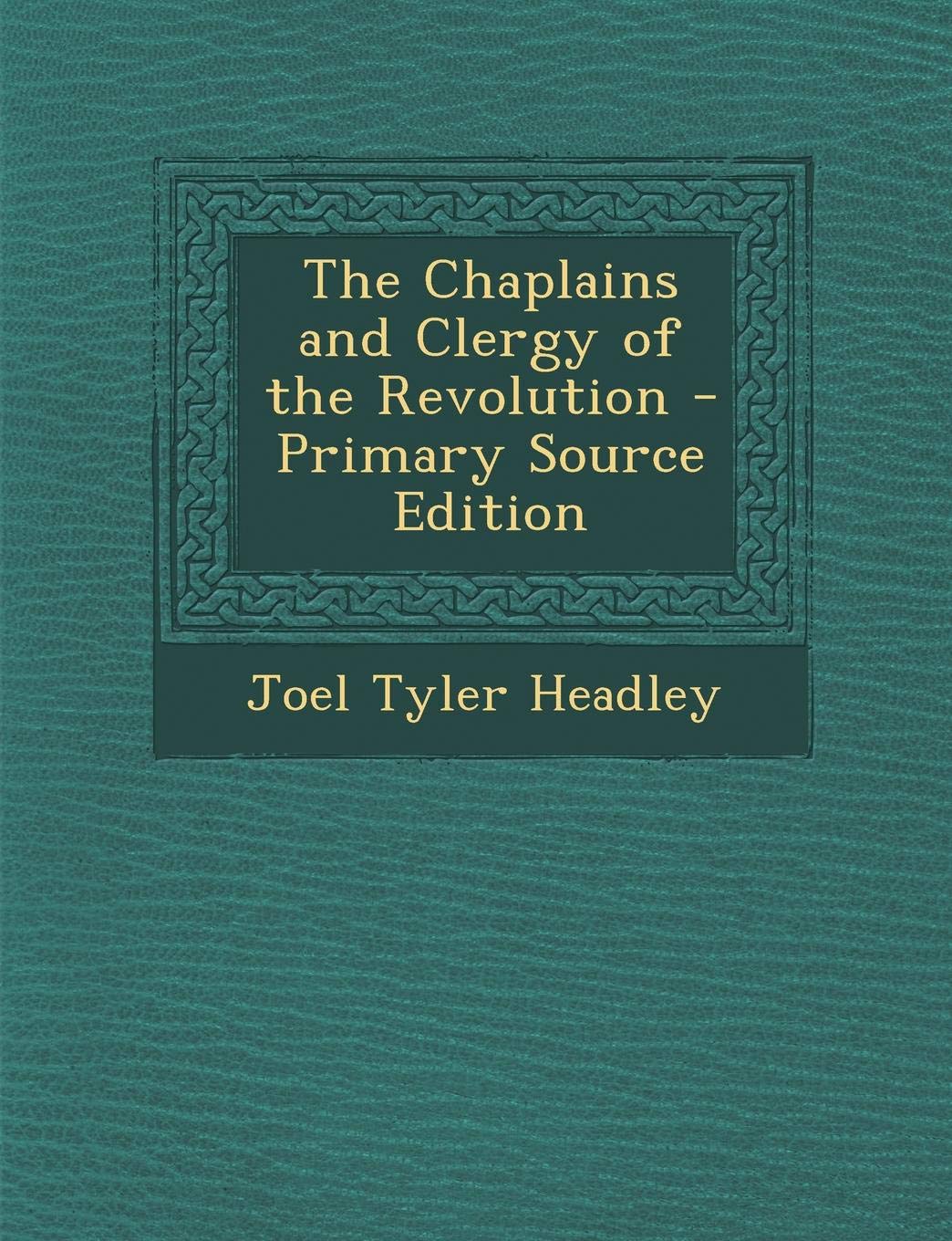 The Chaplains and Clergy of the Revolution Classics