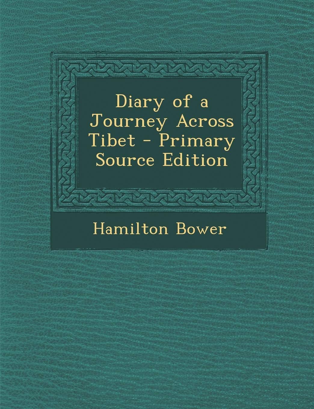 Diary of a Journey Across Tibet Politics & History