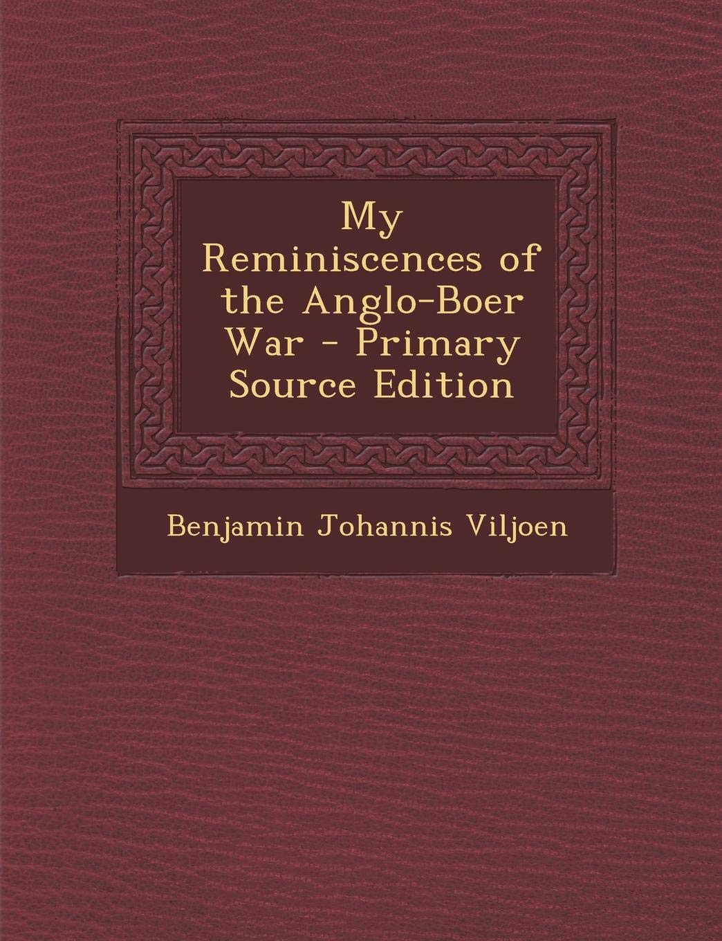 My Reminiscences of the Anglo-Boer War Contemporary literature