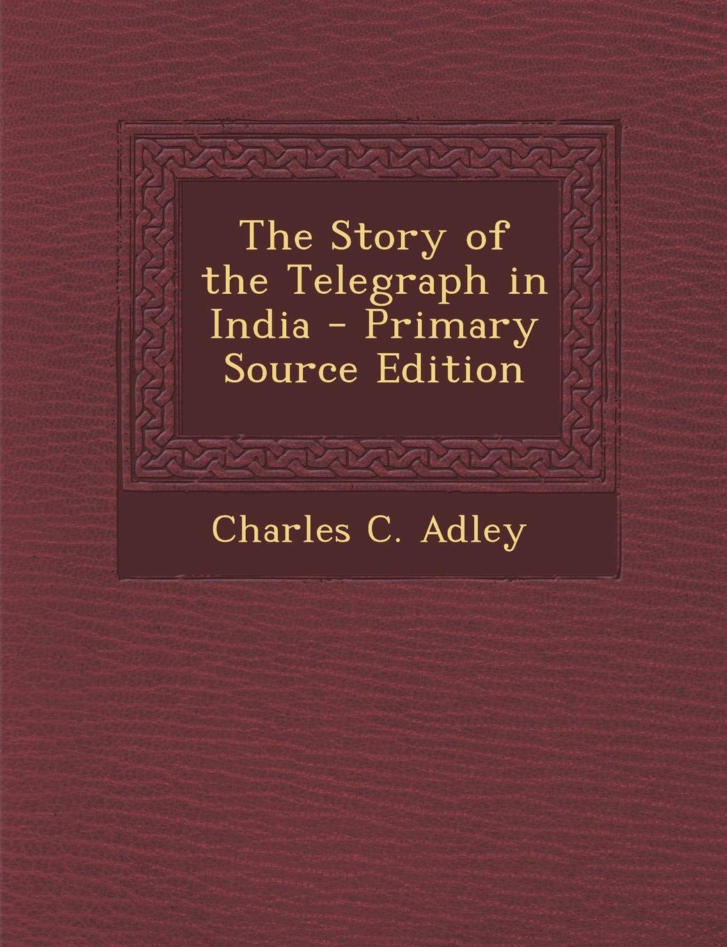 The Story of the Telegraph in India Politics & History