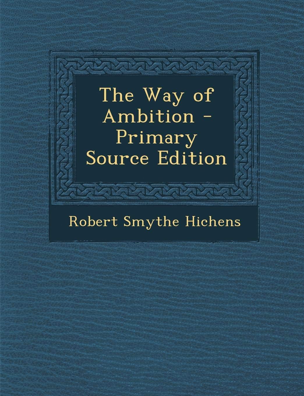 The Way of Ambition Contemporary literature