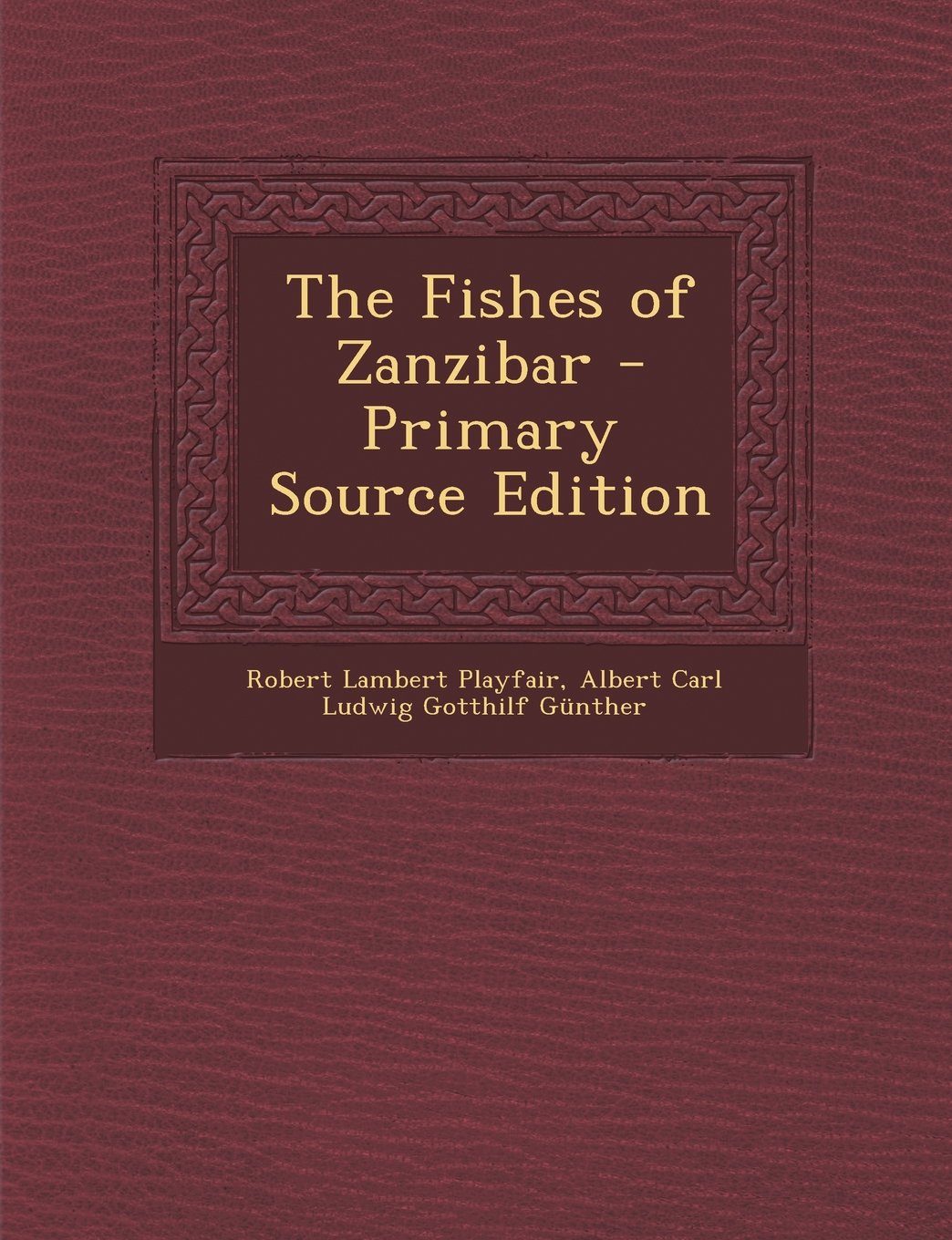 The Fishes of Zanzibar Novels & Short Stories
