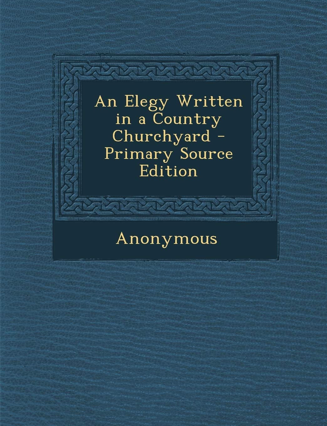 An Elegy Written in a Country Churchyard Politics & History