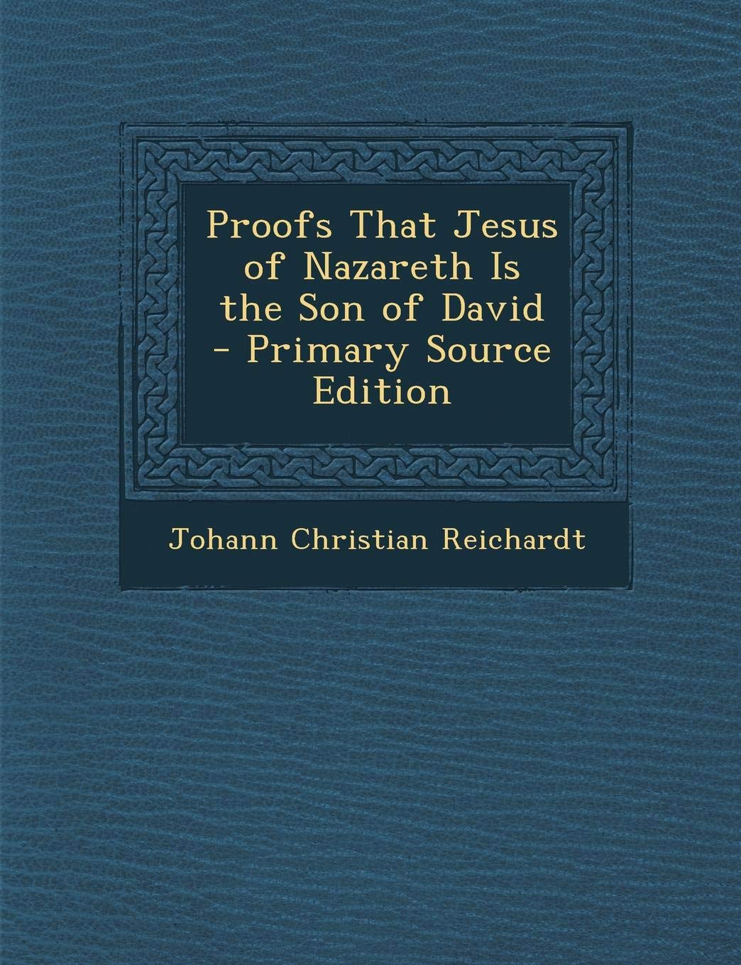 Proofs That Jesus of Nazareth Is the Son of David Drama