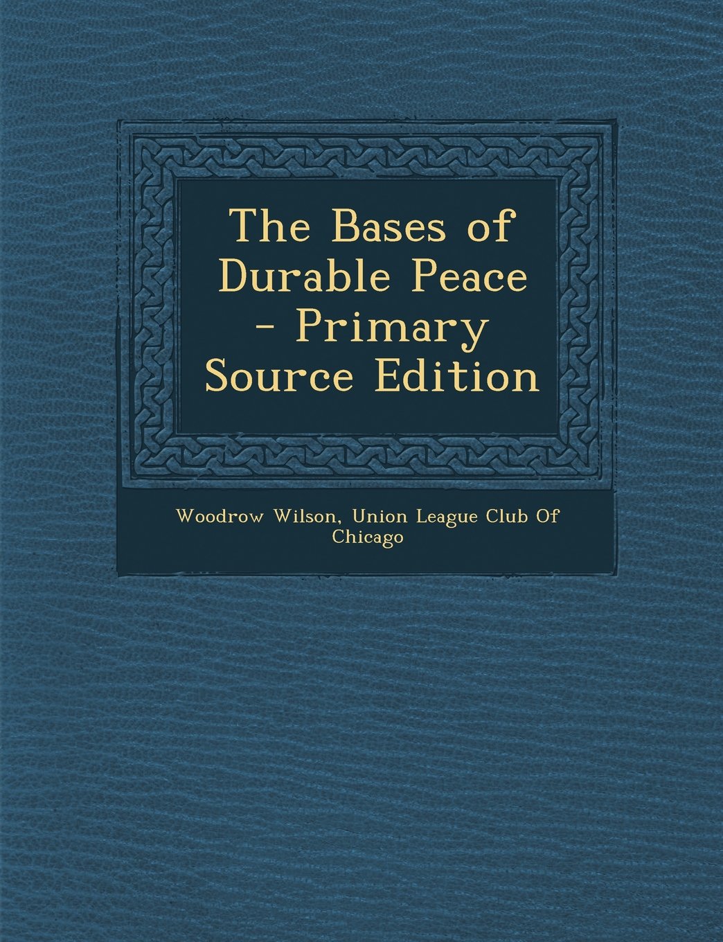 The Bases of Durable Peace Politics & History