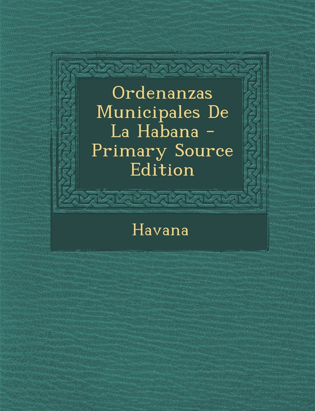 Ordenanzas Municipales de La Habana Law