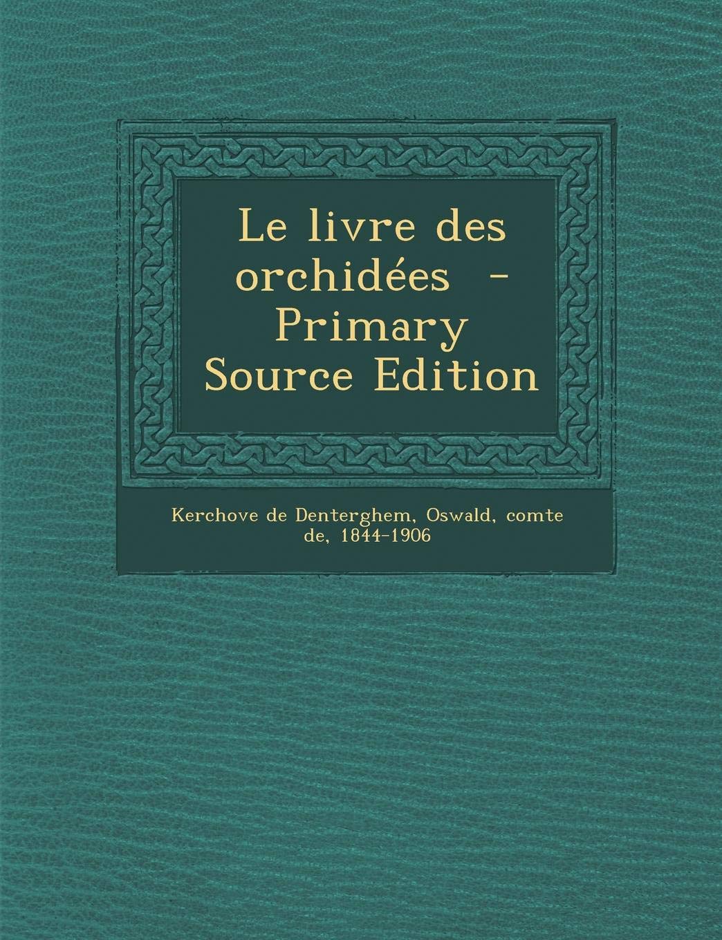 Le Livre Des Orchidees Politics & History