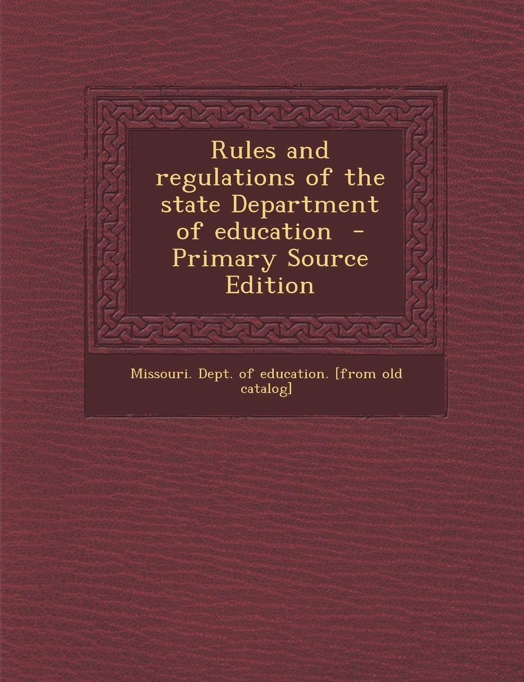 Rules and Regulations of the State Department of Education Politics & History