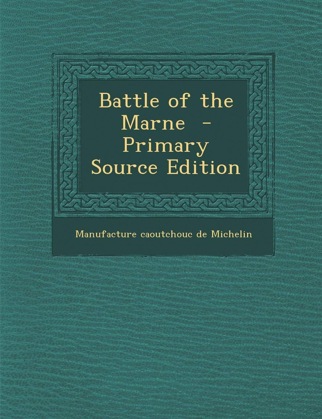 Battle of the Marne Politics & History