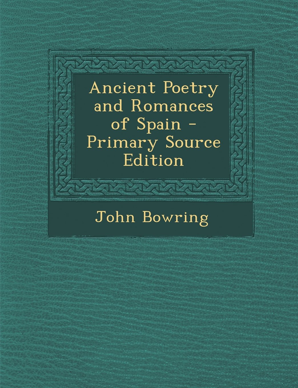 Ancient Poetry and Romances of Spain Contemporary literature