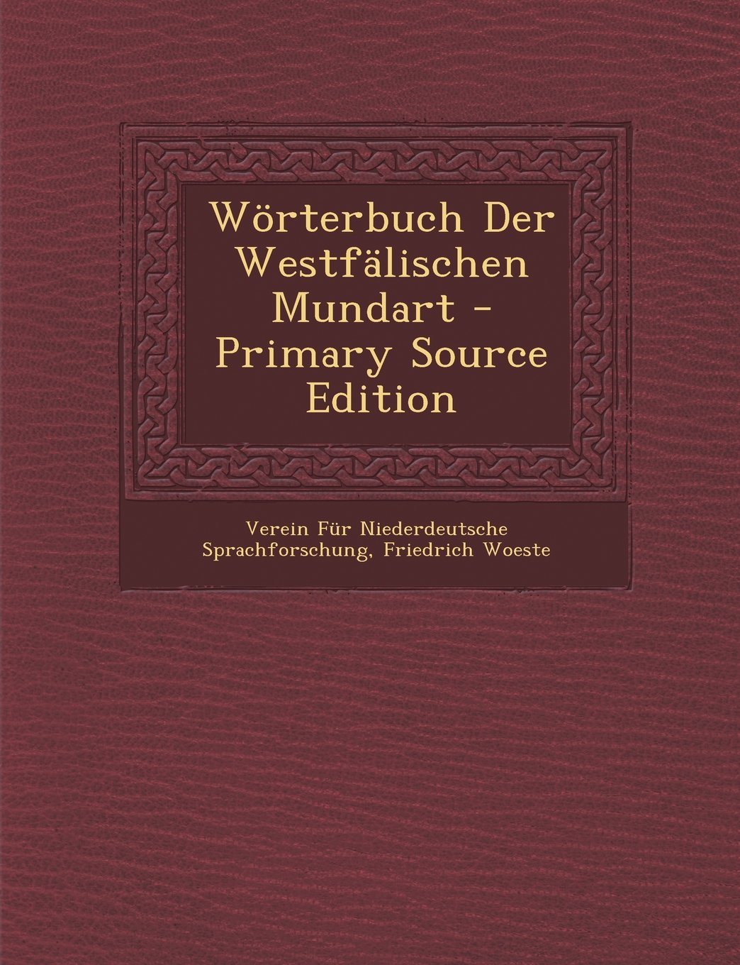 Worterbuch Der Westfalischen Mundart Foreign Languages ​​& Dictionaries
