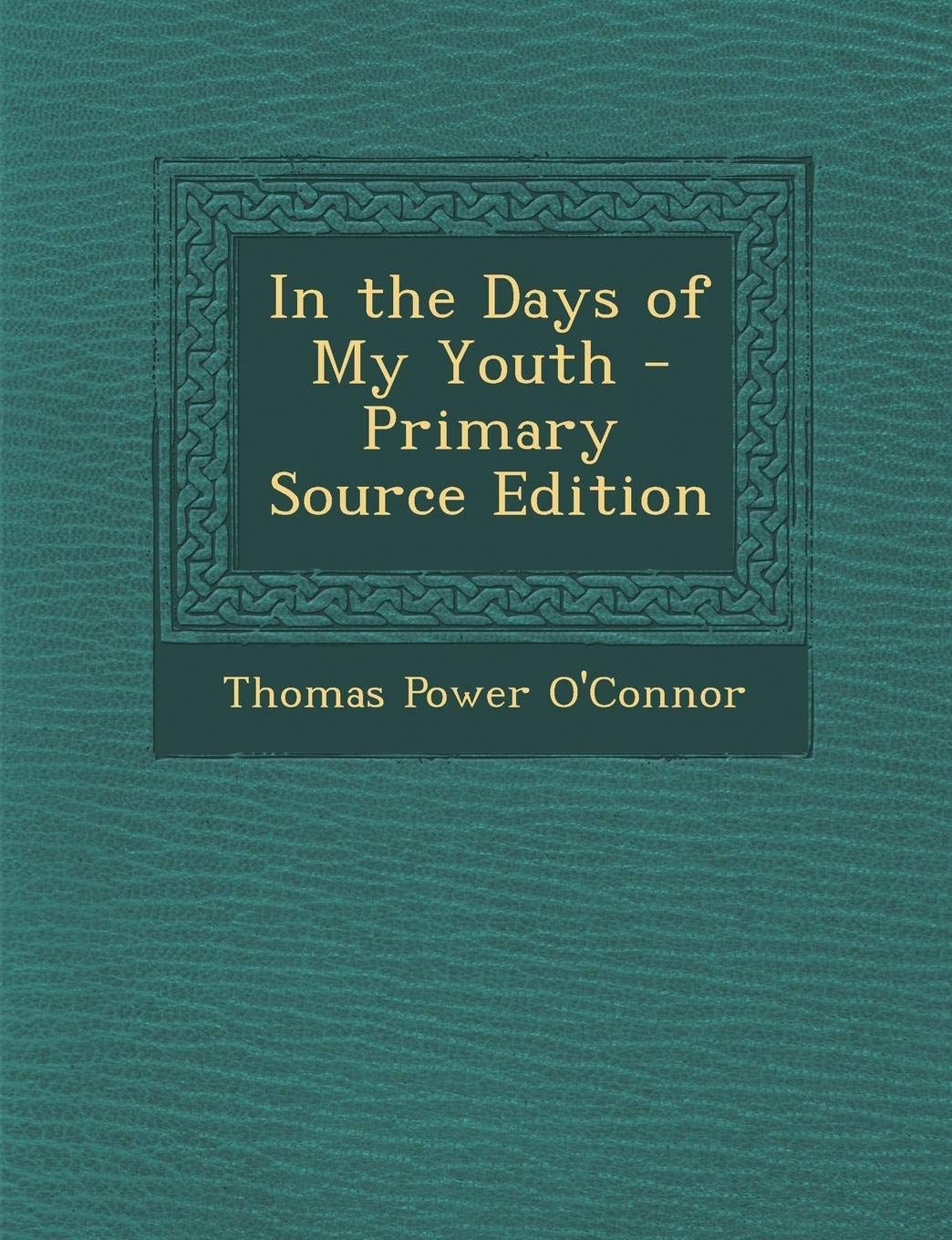 In the Days of My Youth Memories