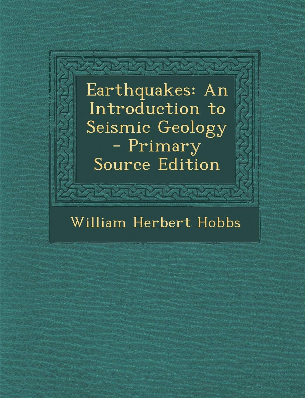 Earthquakes: An Introduction to Seismic Geology Children's books