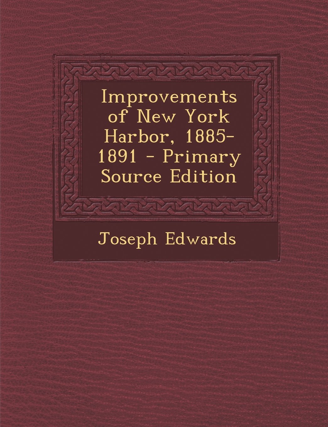 Improvements of New York Harbor, 1885-1891 Media & Communication
