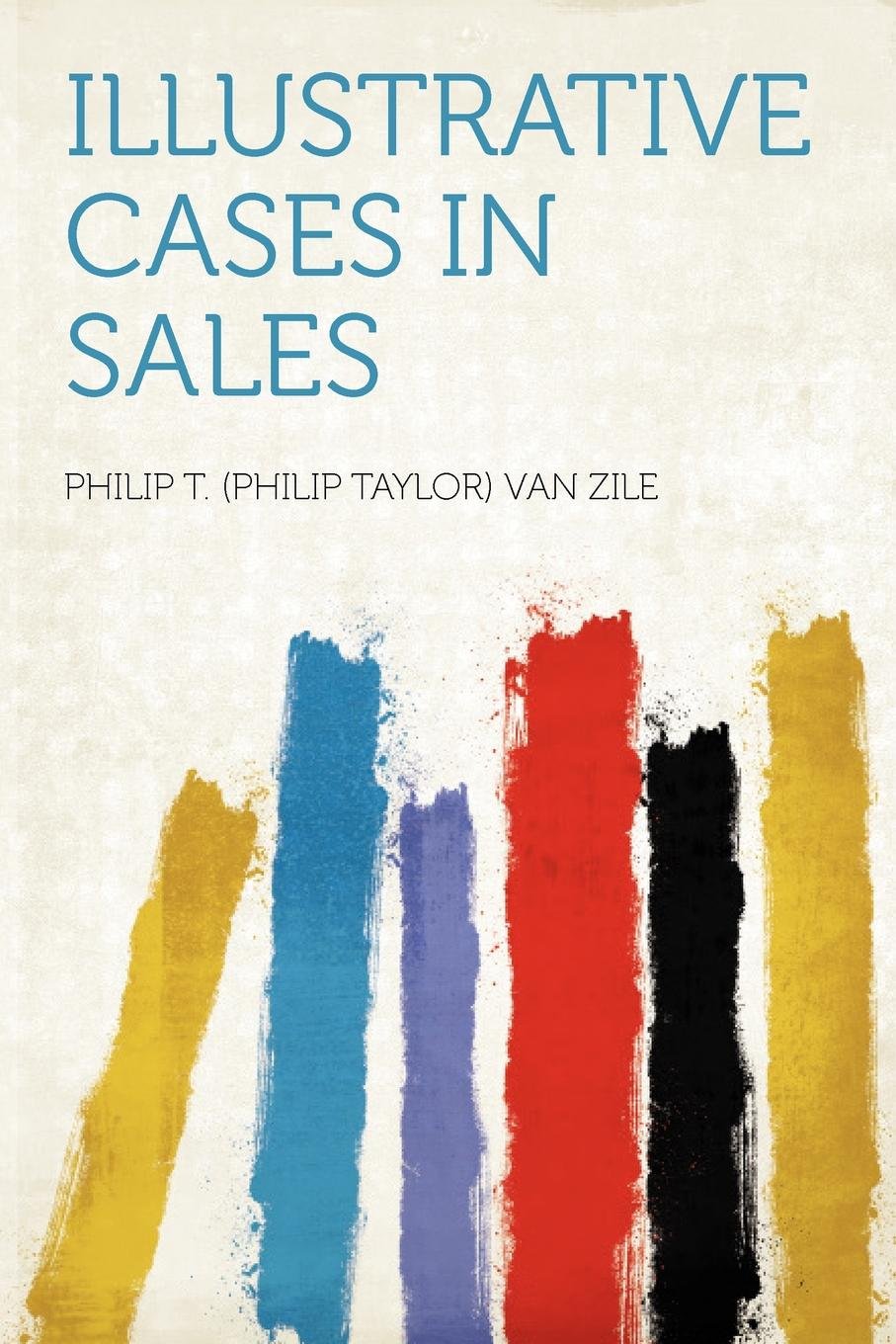Illustrative Cases in Sales Politics & History