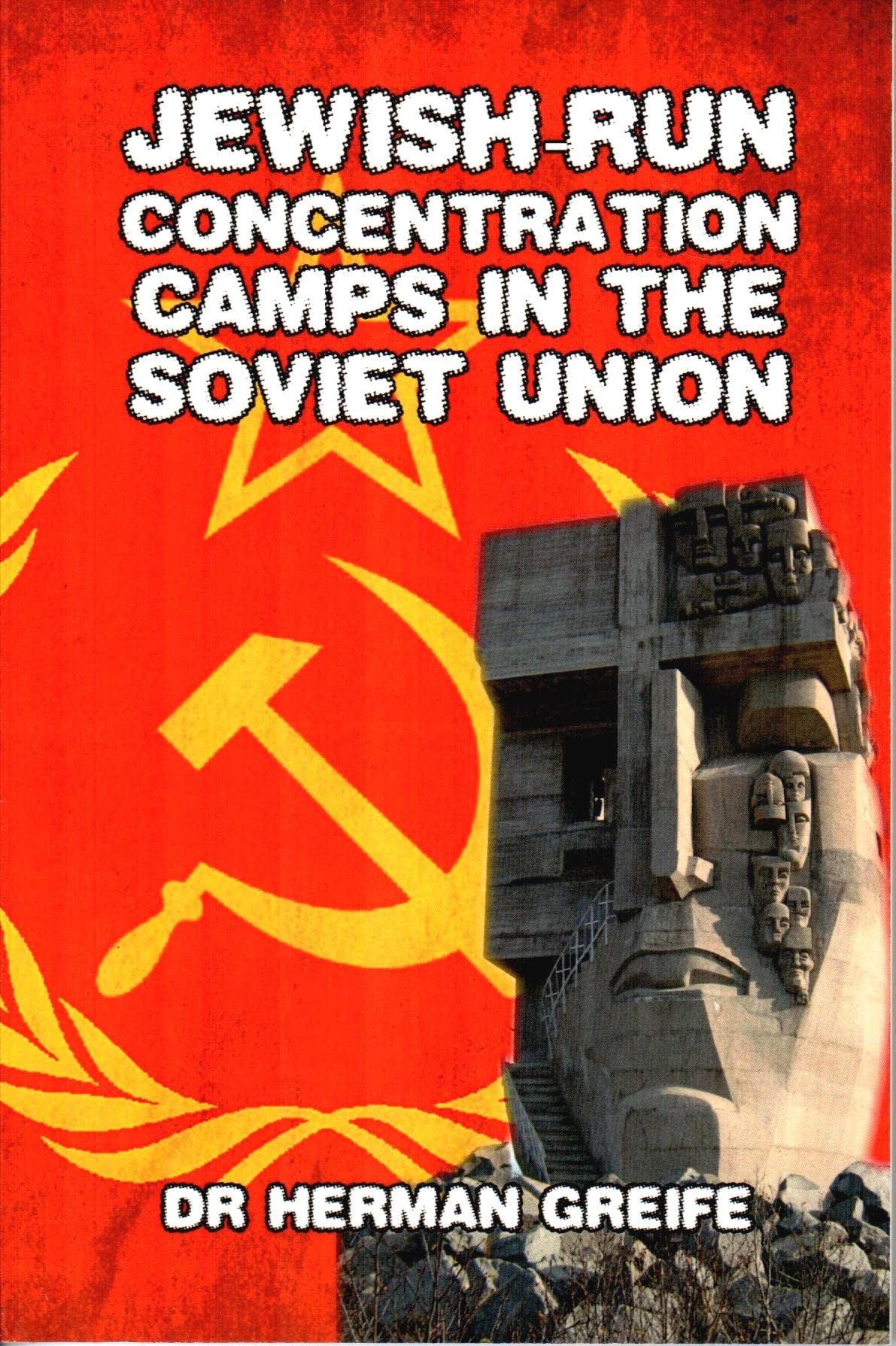Jewish-Run Concentration Camps in the Soviet Union Politics & History