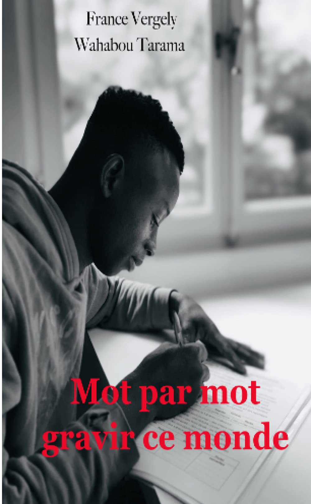 Mot par mot gravir ce monde book