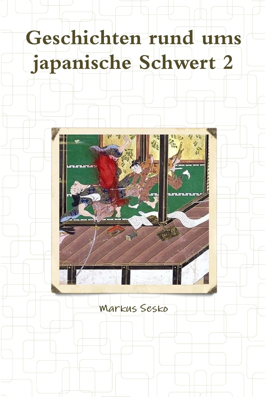 Geschichten rund ums japanische Schwert 2 book