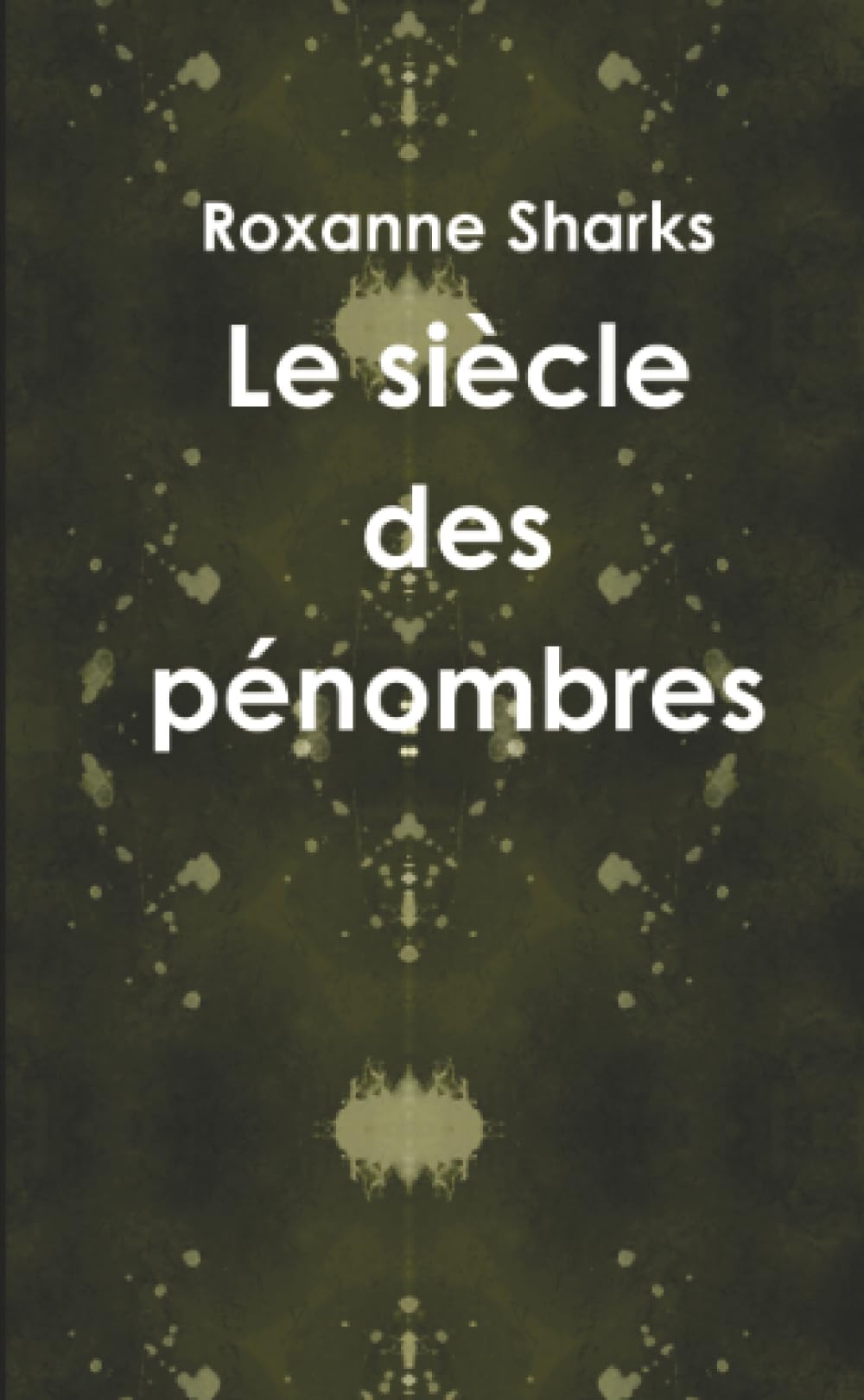 Le siècle des pénombres book
