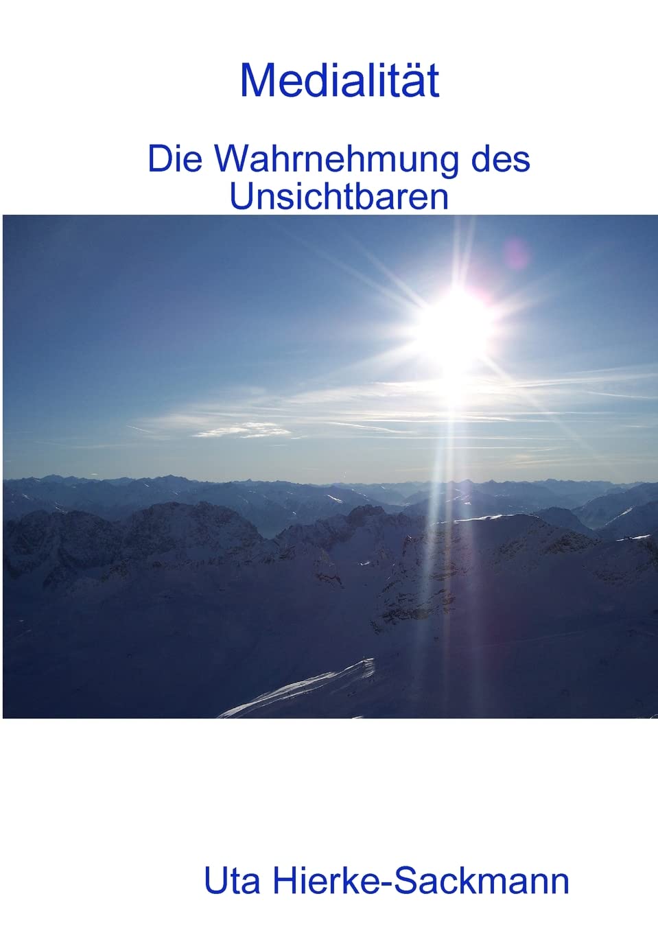 Medialität - Die Wahrnehmung des Unsichtbaren book