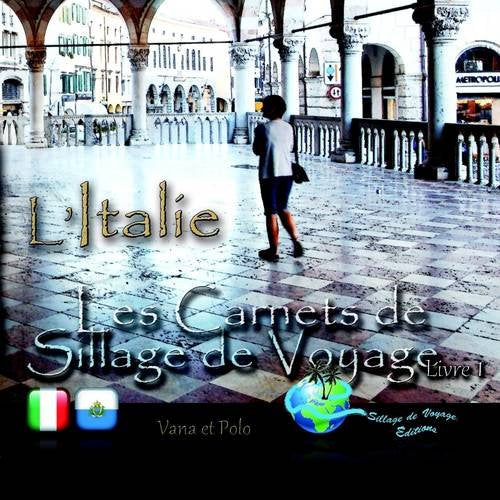 Sillage de Voyage - Italie book