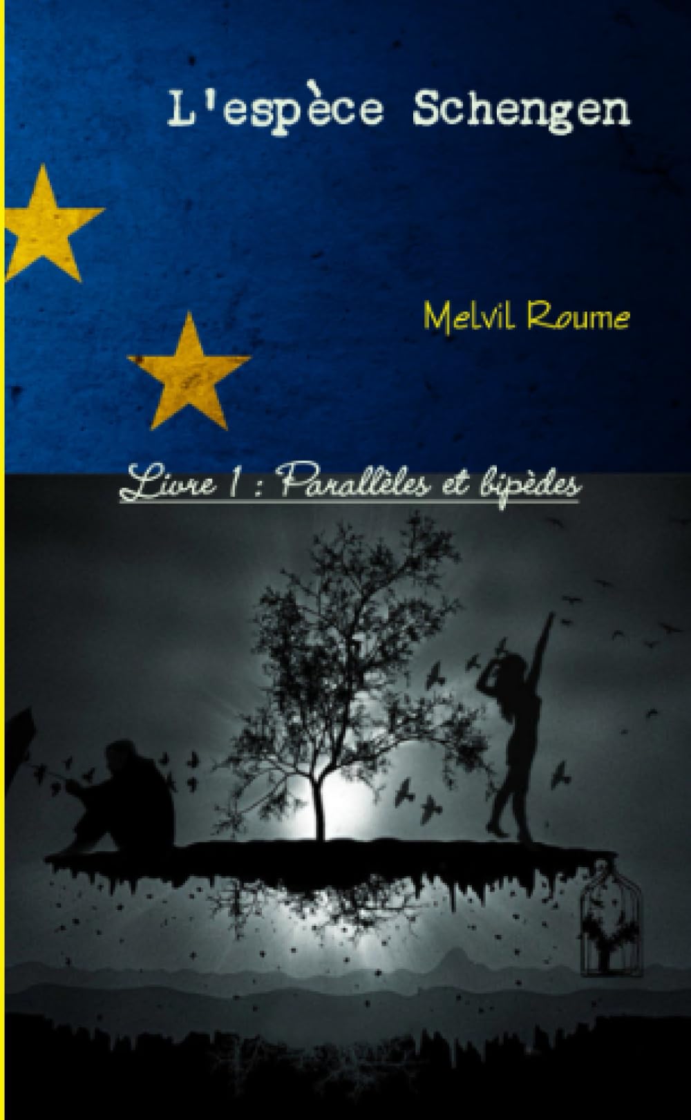 L'espèce Schengen Livre 1 : Parallèles et bipèdes book