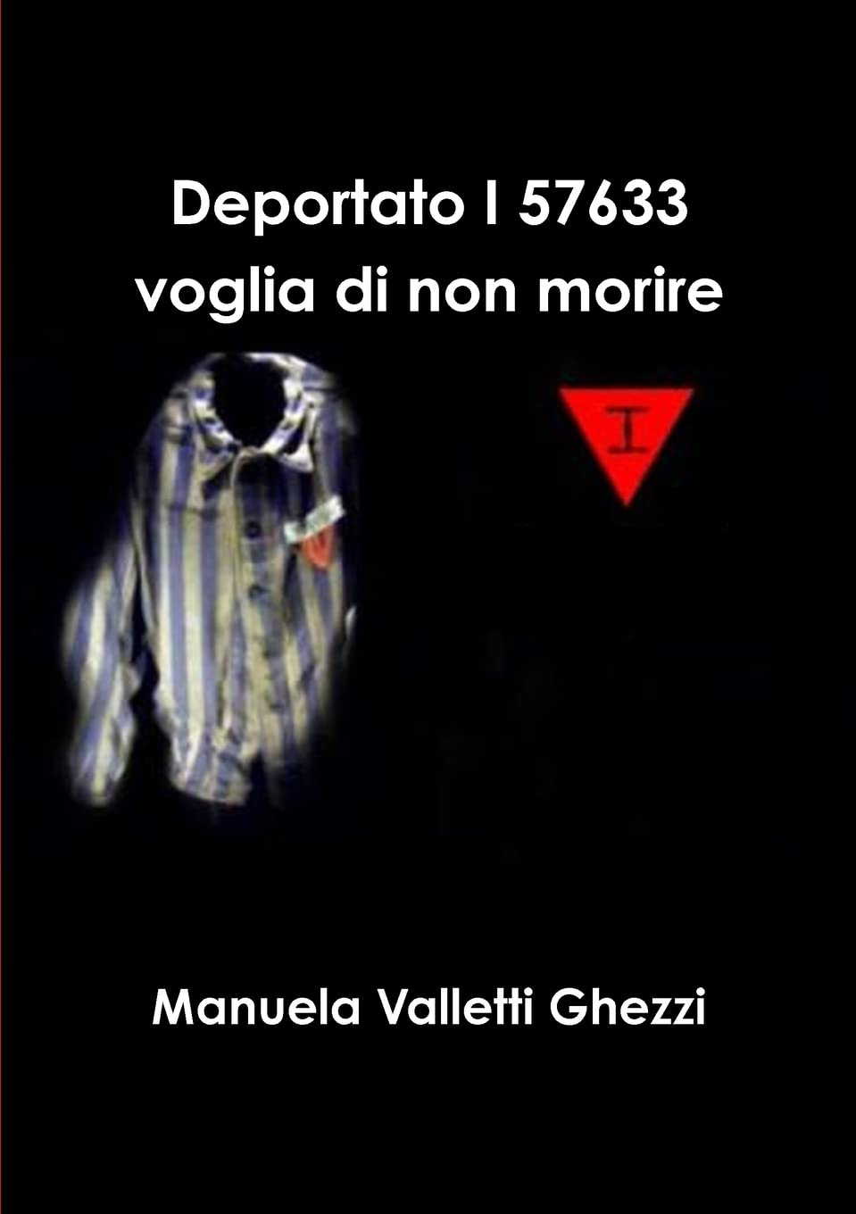 Deportato I57633 Voglia di non morire book