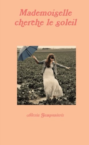 Mademoiselle cherche le soleil Contemporary Romance