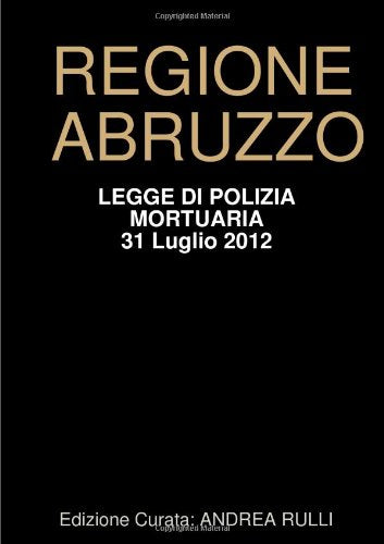 Regione abruzzo: disciplina di polizia mortuaria Law