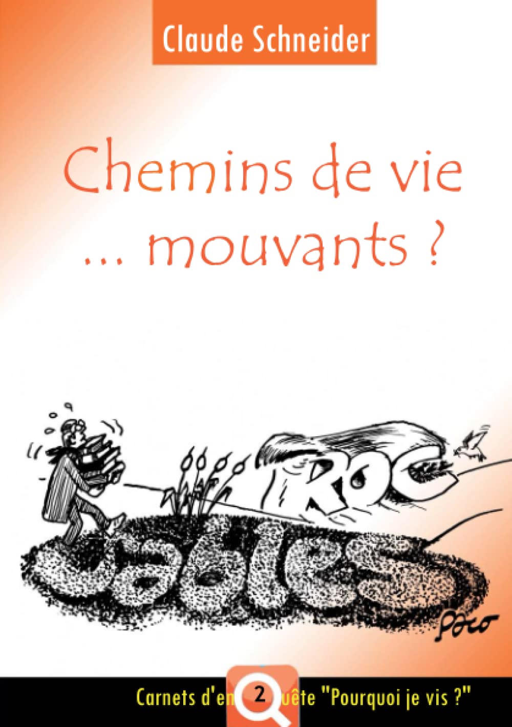 Chemins de vie... mouvants ? book