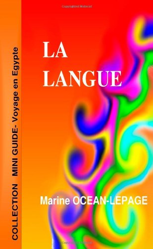Mini Guide : Voyage en Egypte : La Langue Leisure, Home & Garden