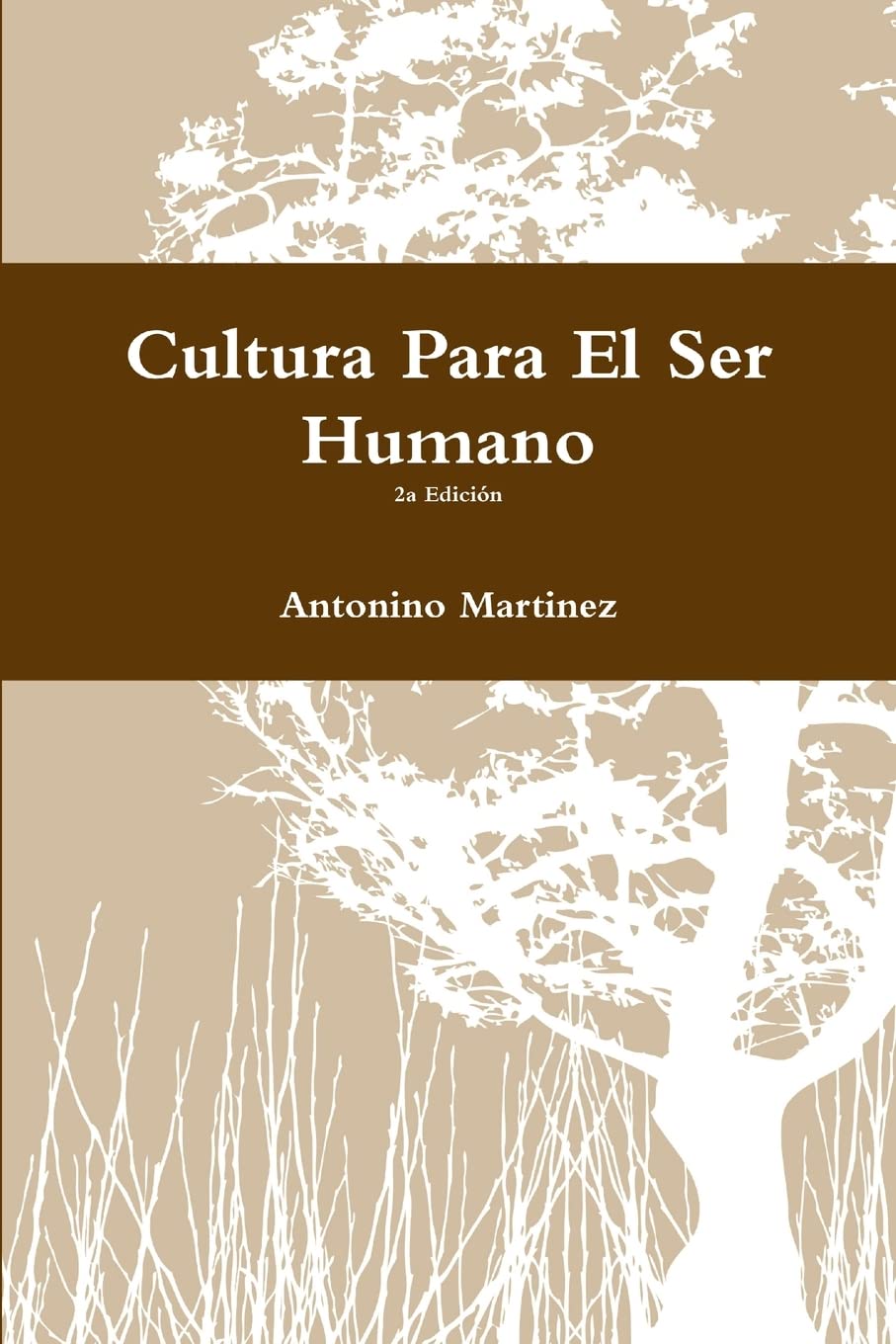 Cultura Para El Ser Humano Poetry