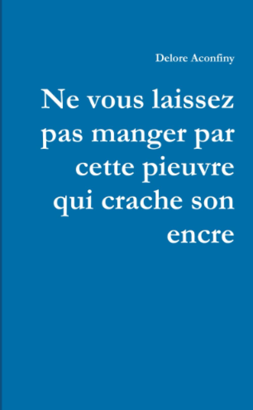 Ne vous laissez pas manger par cette pieuvre qui crache son encre book