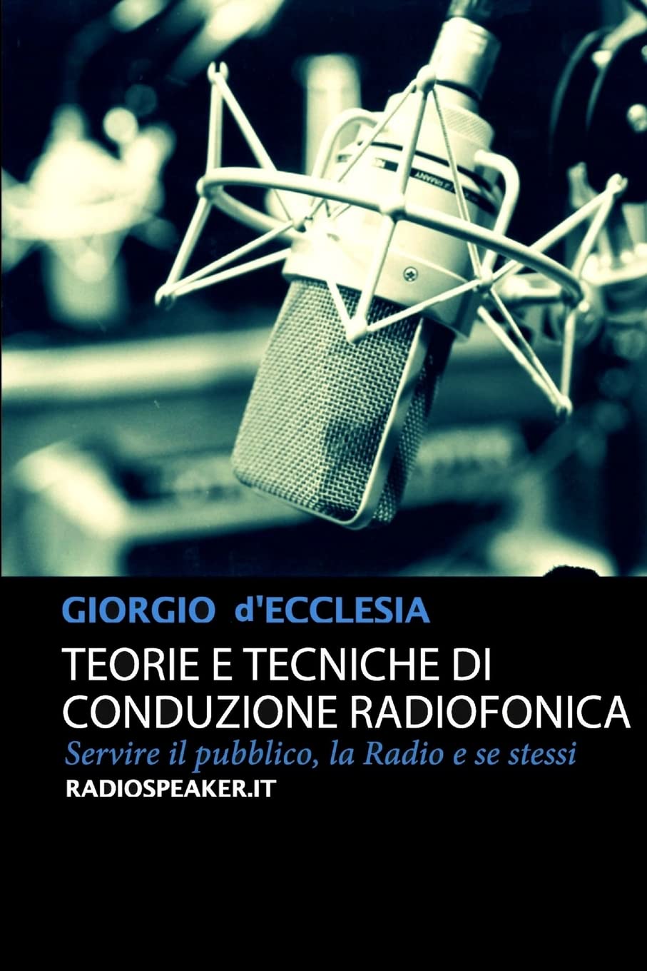 Teorie e Tecniche di Conduzione Radiofonica book