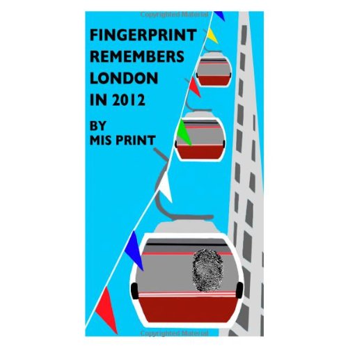 Fingerprint Remembers London in 2012 Film, Art & Culture