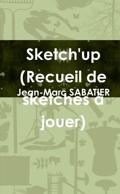Sketch'up (recueil de sketches à jouer) book